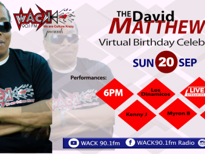 WACK 90.1fm presents David Matthews Virtual Birthday